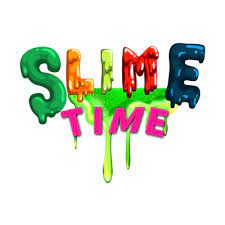 slime time